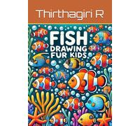 "Underwater Adventures: Fun Fish Drawing and Coloring Book for Kids"