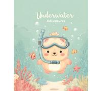 Underwater Adventures Notebook: Cute Snorkeling Themed College Ruled Journal | Ocean Composition Book with Guideline, Perfect for Kids, School, Gifts, Summer Writing