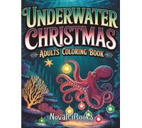 Underwater Christmas Adult Coloring Book (Christmas Activity Books)