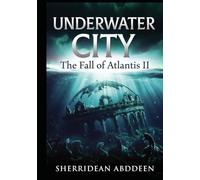 Underwater City The Fall of Atlantis II