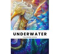 Underwater Coloring Book: Coloring book for children and grown ups (Color Worlds)