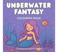 Underwater Fantasy: Bold & Cute Colouring book for Kids & Adults