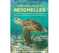 Underwater Guide to Seychelles (2nd edition)