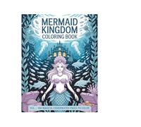 Underwater Mermaid Kingdom Coloring Book Volume 1: 100 Magical Underwater Pages to Color - Mermaids, Mermen, Ocean Palaces, Sea Creatures and Enchanted Ocean Scenes for Girls and Teens