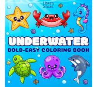 Underwater: Ocean Animals Coloring Book for Adults and Kids | Bold and Easy Coloring with Quotes | Under the Sea
