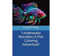 "Underwater Wonders: A Fish Coloring Adventure"