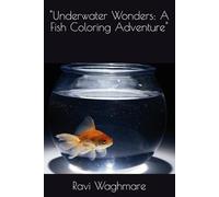 "Underwater Wonders: A Fish Coloring Adventure"