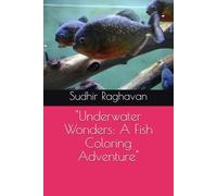 "Underwater Wonders: A Fish Coloring Adventure"
