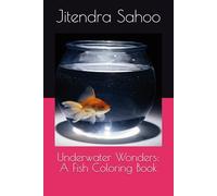Underwater Wonders: A Fish Coloring Book