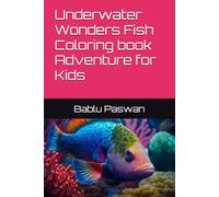 Underwater Wonders Fish Coloring book Adventure for Kids