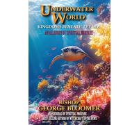 Underwater World: Kingdoms Beneath the Sea