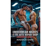 Underwear Nights & The Auto Repair Shop: Underwear Nights