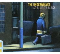 Underwolves - So Blue It's Blackk