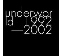 Underworld - Anthology 1992-2002