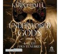 Underworld Gods Tome 3 : La Cité Des Ténèbres (audiolibro)