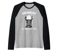 Undiagnosed But Something Ain't Right Camiseta Manga Raglan