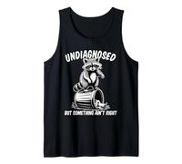 Undiagnosed But Something Ain't Right Camiseta sin Mangas