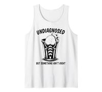 Undiagnosed But Something Ain't Right Camiseta sin Mangas