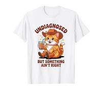 Undiagnosed But Something Ain't Right Cat Camiseta