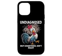 Undiagnosed But Something Aint Right Funny Chicken Coworker Carcasa para iPhone 12/12 Pro