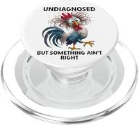 Undiagnosed But Something Ain't Right Funny Chicken Coworker PopSockets PopGrip para MagSafe
