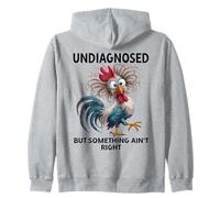 Undiagnosed But Something Ain't Right Funny Chicken Coworker Sudadera con Capucha