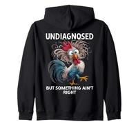Undiagnosed But Something Aint Right Funny Chicken Coworker Sudadera con Capucha