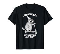 Undiagnosed But Something Ain't Right Funny Raccoon Scooter Camiseta