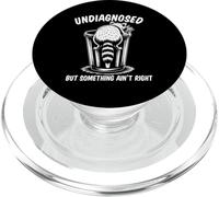 Undiagnosed But Something Ain't Right PopSockets PopGrip para MagSafe