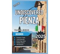 Undiscovered Pienza 2025: Pecorino Cheese, Panoramic Views, and Renaissance Elegance in Tuscany’s Countryside