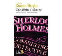 Une affaire d'identité: Et autres aventures de Sherlock Holmes