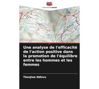 Une analyse de l'efficacité de l'action positive dans la promotion de l'équilibre entre les hommes et les femmes