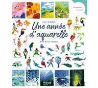 Une année d'aquarelle par Bleu Tango (Les secrets de l'artiste)