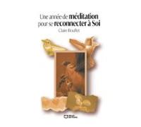 Une Année De Méditation Pour Se Reconnecter À Soi (ebook)
