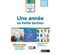 Une année en Petite Section: Fichier ressources Cycle 1 PS