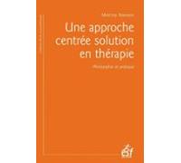 Une Approche Centrée Solution En Thérapie (ebook)