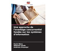 Une approche de l'avantage concurrentiel fondée sur les systèmes d'information