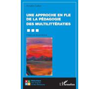 Une approche en FLE de la pédagogie des multilittératies (Didactique Des Langues Et Des Littératures)