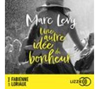 Une Autre Idée Du Bonheur (audiolibro)
