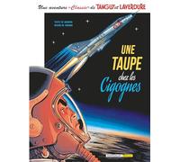 Une aventure Classic de Tanguy & Laverdure - Tome 7 - Une Taupe chez les Cigognes (Une aventure Classic de Tanguy, 7)
