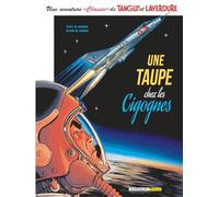 Une aventure Classic de Tanguy & Laverdure - Tome 7 - Une Taupe chez les Cigognes (Une aventure Classic de Tanguy & Laverdure, 7)