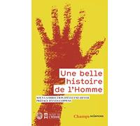 Une belle histoire de l'Homme