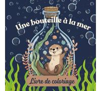 Une bouteille à la mer: Coloriage détente