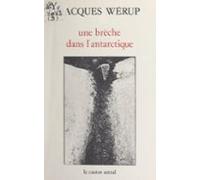 Une Brèche Dans Lantarctique (ebook)