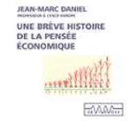 Une Brève Histoire De La Pensée Économique (audiolibro)