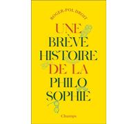 Une brève histoire de la philosophie – Flammarion