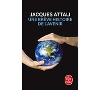 Une Brève Histoire De L Avenir