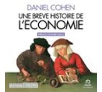 Une Brève Histoire De Léconomie (audiolibro)
