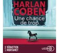 Une Chance De Trop (audiolibro)
