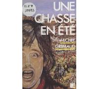Une Chasse En Été (ebook)